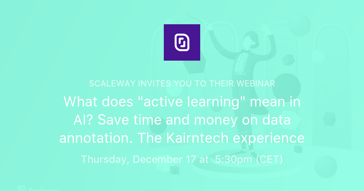 What does "active learning" mean in AI? Save time and money on data