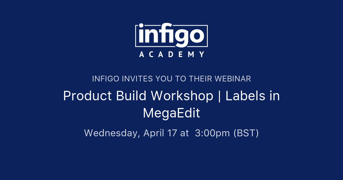 Product Build Workshop | Labels in MegaEdit | Infigo