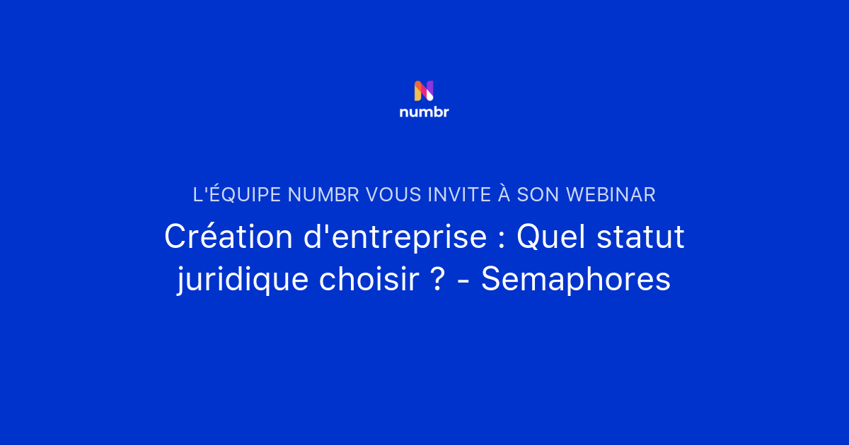 Création d'entreprise : Quel statut juridique choisir ? - Semaphores ...