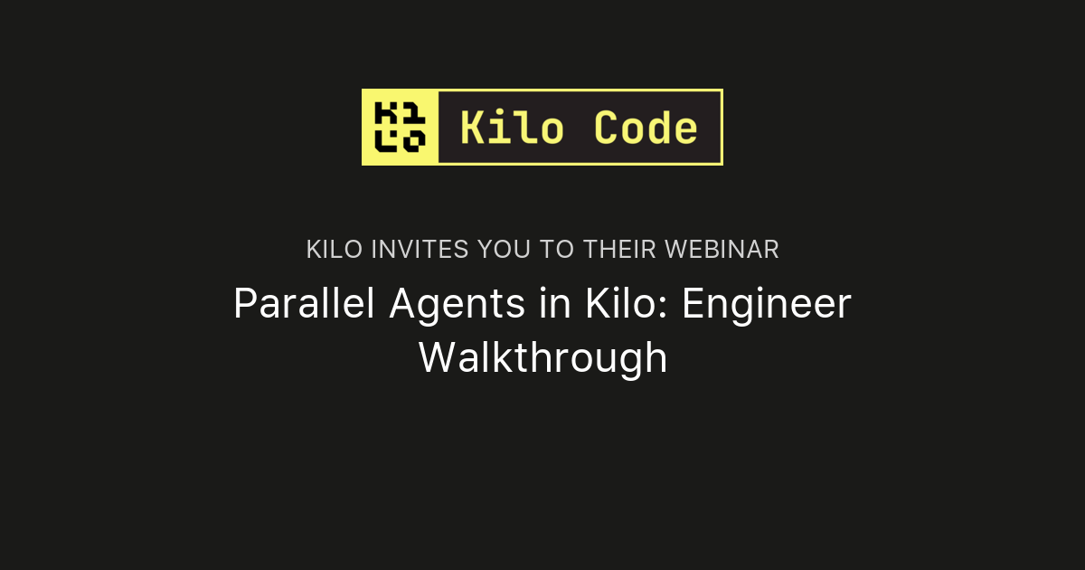 Parallel Agents in Kilo: Engineer Walkthrough | Kilo