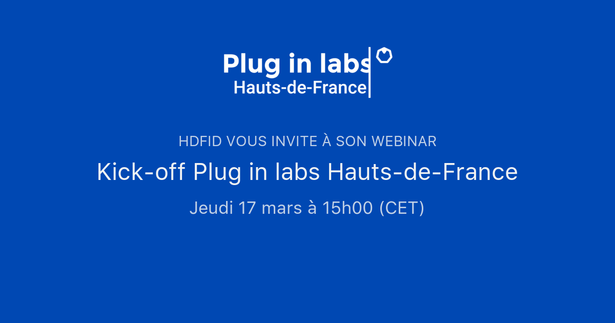 Kickoff Plug in labs HautsdeFrance HDFID