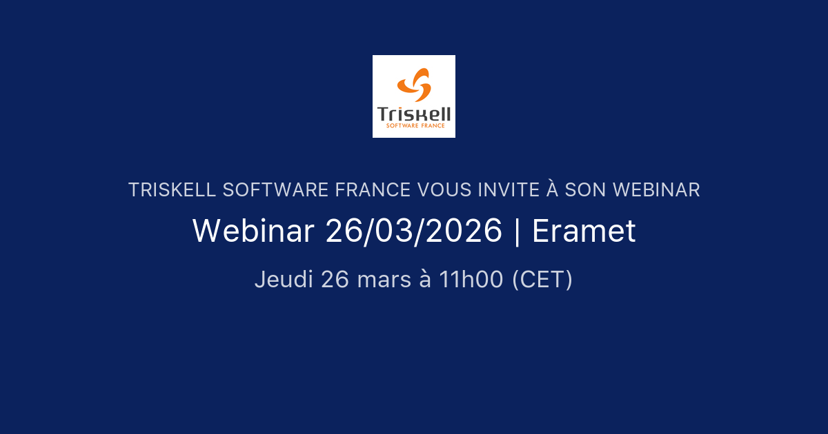 Webinar 26/03/2026 | Eramet | Triskell Software France