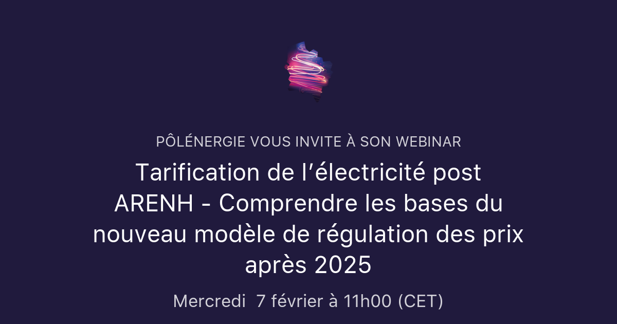 Tarification de l’électricité post ARENH Comprendre les bases du