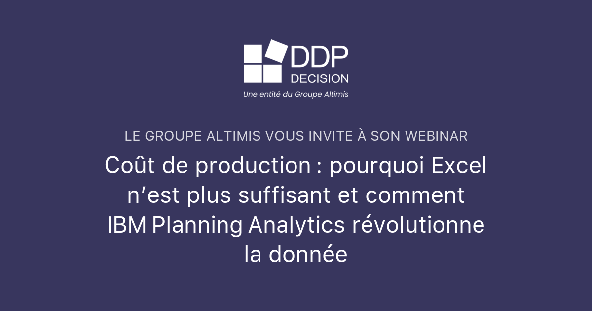 Altimis Coût de production : pourquoi Excel n’est plus suffisant et comment IBM ...