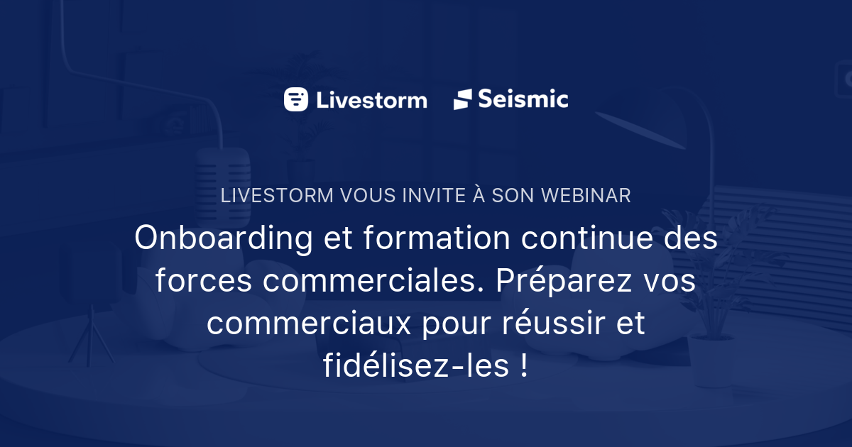 Onboarding Et Formation Continue Des Forces Commerciales Préparez Vos Commerciaux Pour Réussir 3012