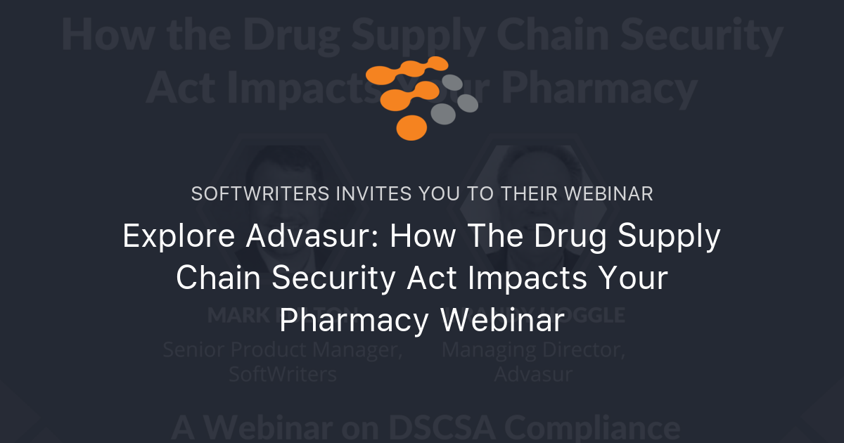 Explore Advasur: How The Drug Supply Chain Security Act Impacts Your ...