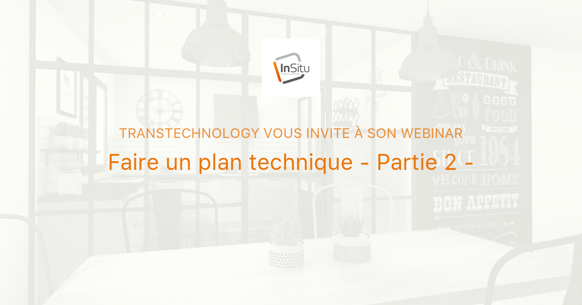 Transtechnology Faire un plan technique - Partie 2 - | Transtechnology