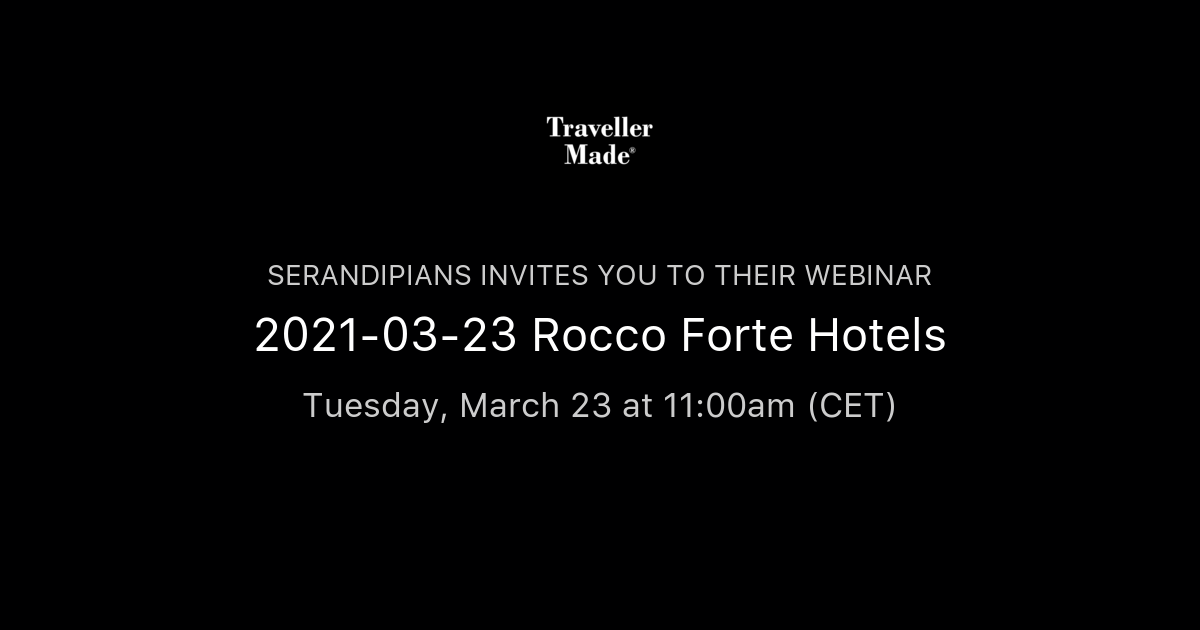 2021-03-23 Rocco Forte Hotels | Serandipians