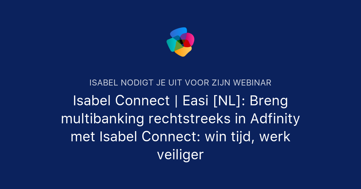 Isabel Connect | Easi [NL]: Breng multibanking rechtstreeks in Adfinity ...
