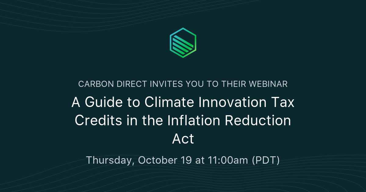 A Guide To Climate Innovation Tax Credits In The Inflation Reduction ...