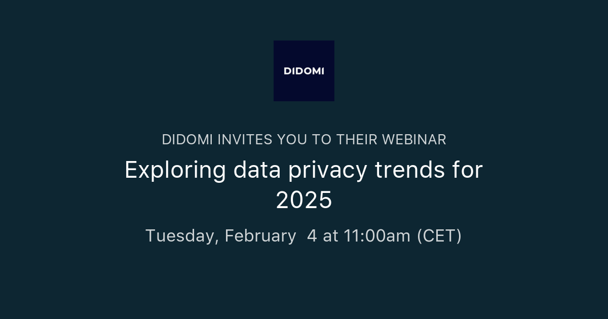 Exploring data privacy trends for 2025 | Didomi