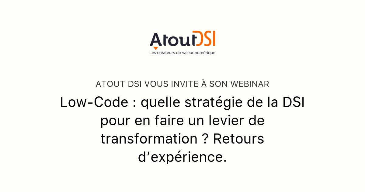 Low-Code : quelle stratégie de la DSI pour en faire un levier de ...