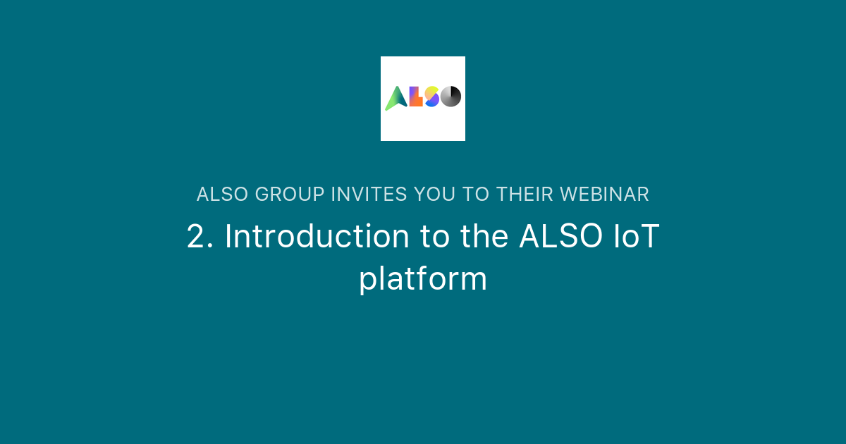 2. Introduction to the ALSO IoT platform | ALSO Group