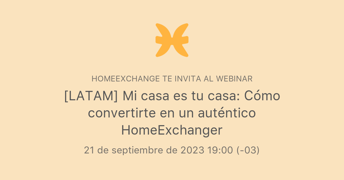 [LATAM] Mi casa es tu casa: Cómo convertirte en un auténtico ...