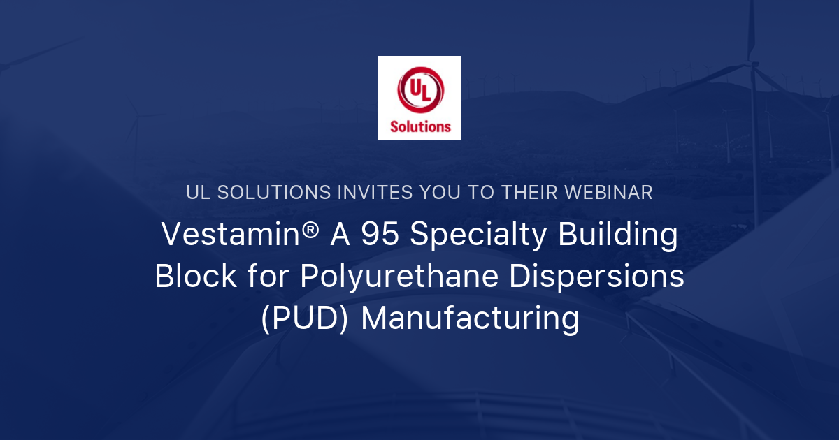 Vestamin® A 95 Specialty Building Block for Polyurethane Dispersions ...