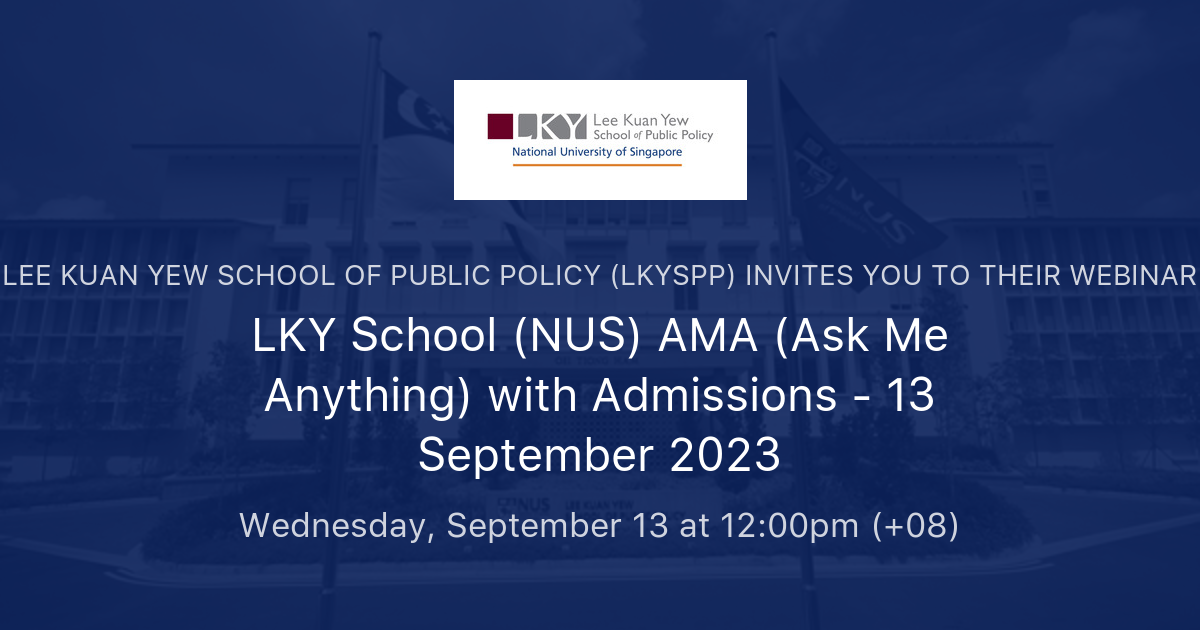 Lky School Nus Ama Ask Me Anything With Admissions 13 September