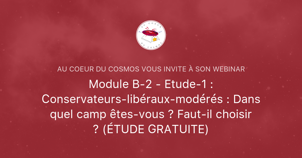 Module B-2 - Etude-1 : Conservateurs-libéraux-modérés : Dans Quel Camp ...