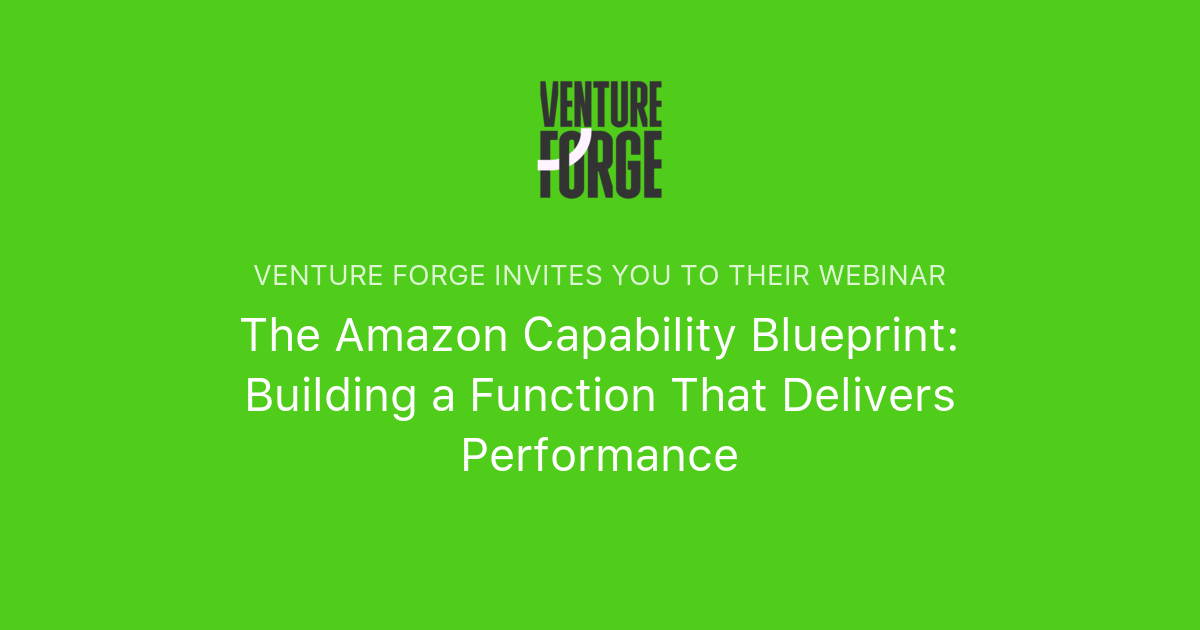 The Amazon Capability Blueprint: Building a Function That Delivers ...