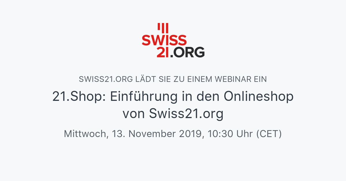 21.Shop: Einführung in den Onlineshop von Swiss21.org | Swiss21.org