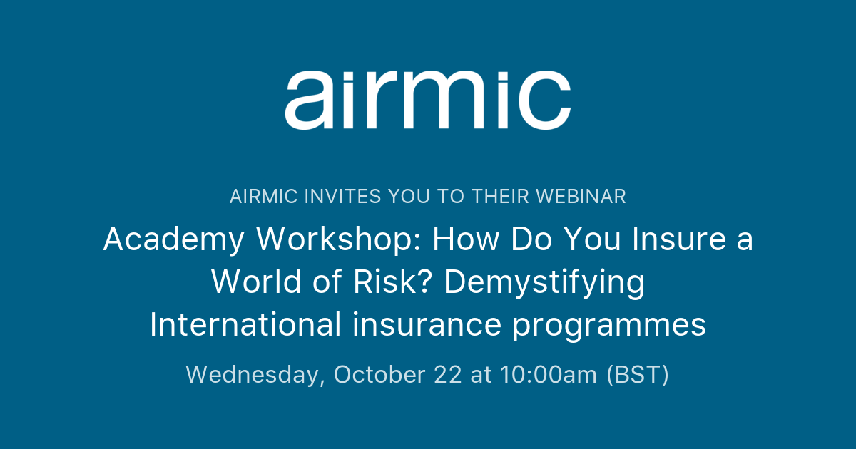 Academy Workshop: How Do You Insure a World of Risk? Demystifying ...