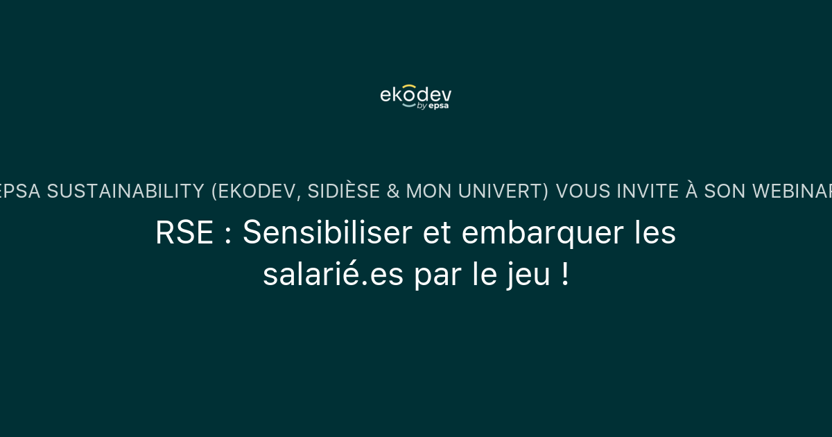 RSE : Sensibiliser et embarquer les salarié.es par le jeu ! | Notre équipe