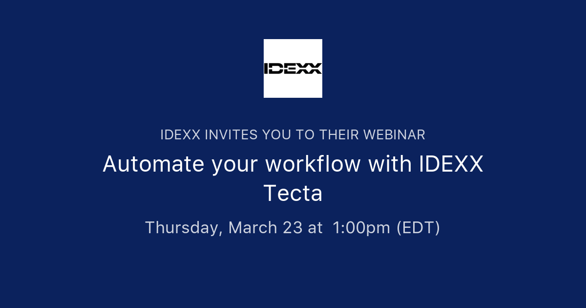 Automate your workflow with IDEXX Tecta IDEXX