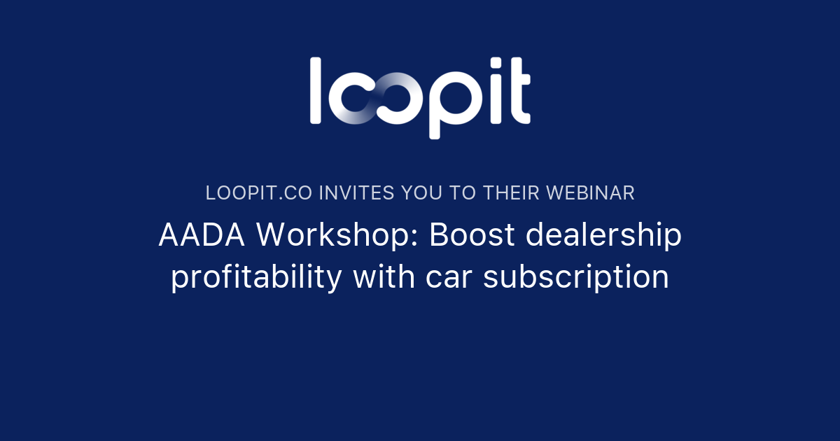 AADA Workshop: Boost Dealership Profitability With Car Subscription