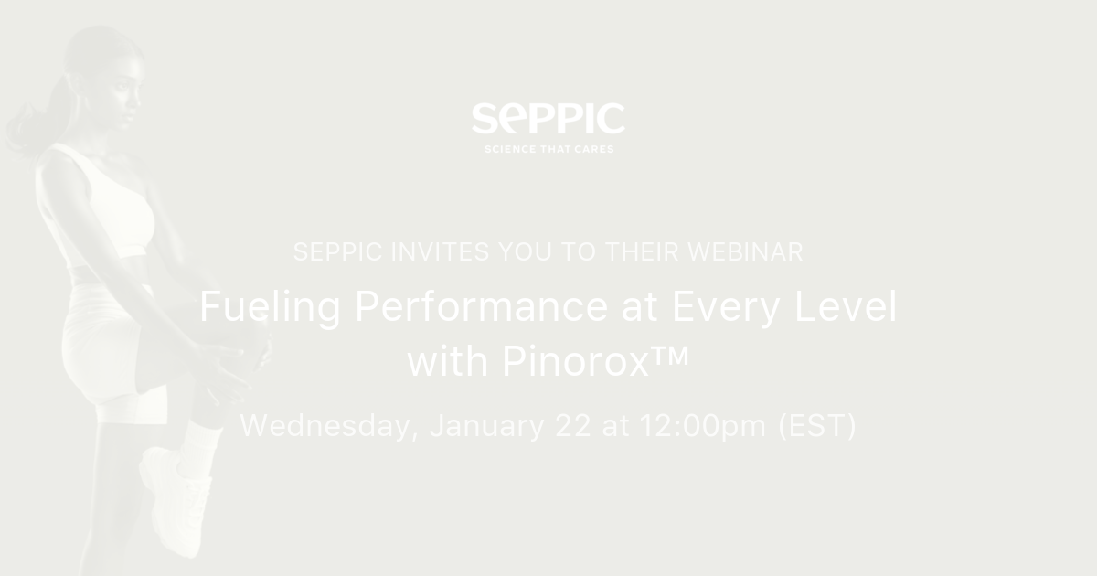 Pinorox Fueling Performance at Every Level with Pinorox™ | Seppic