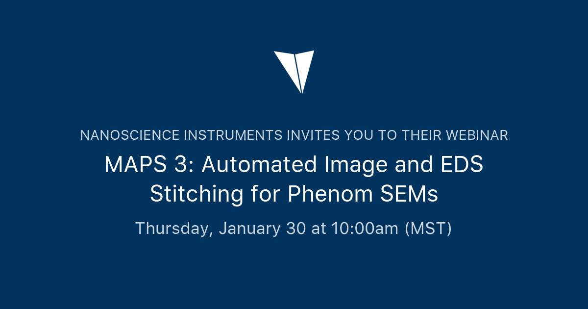 Sem Maping MAPS 3: Automated Image and EDS Stitching for Phenom SEMs | Nanoscience ...