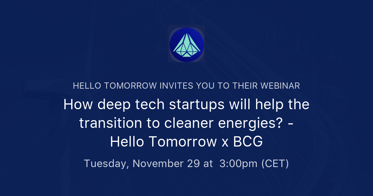 How deep tech startups will help the transition to cleaner energies ...