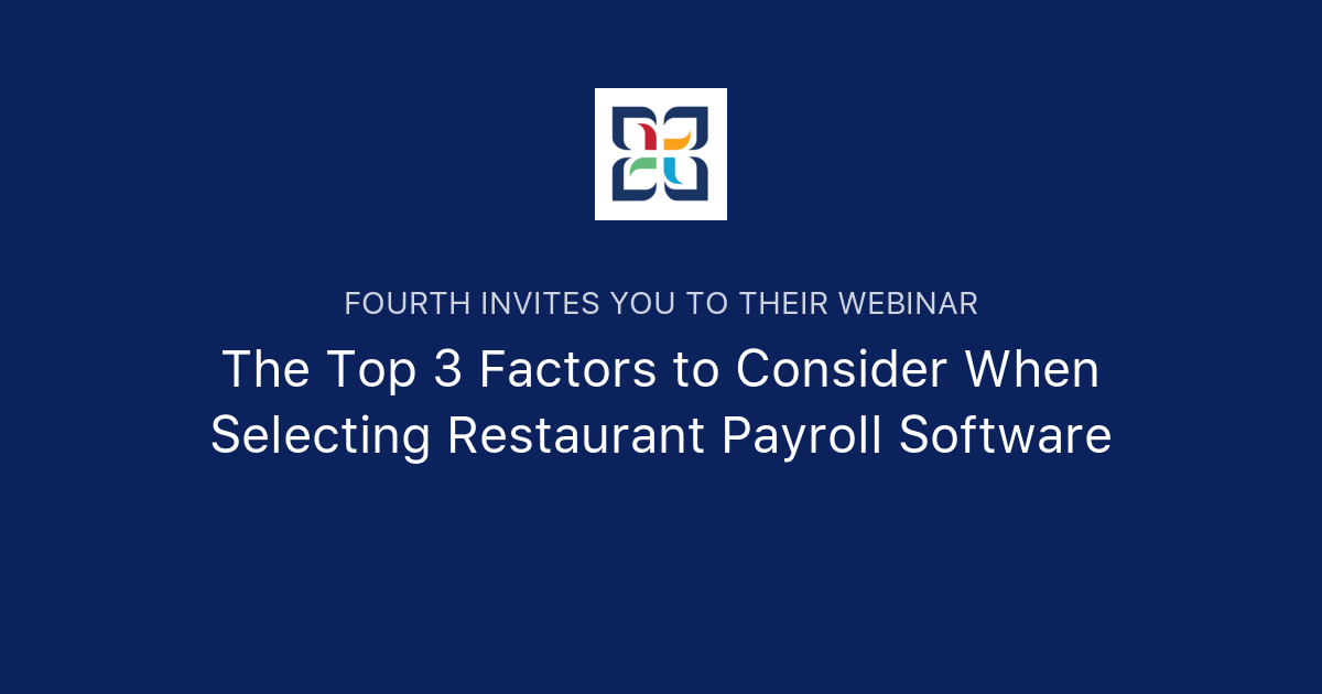 The Top 3 Factors to Consider When Selecting Restaurant Payroll ...