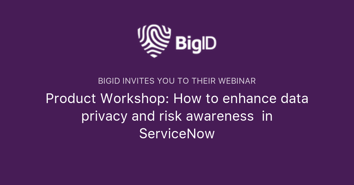 product-workshop-how-to-enhance-data-privacy-and-risk-awareness-in