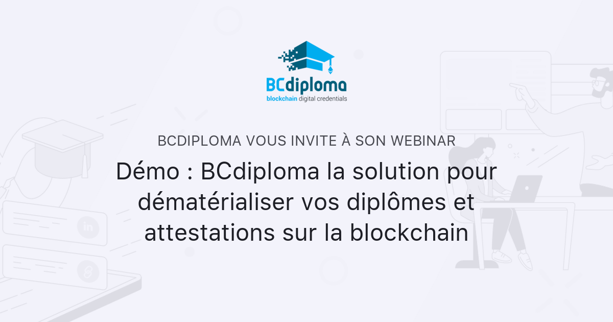 Démo : BCdiploma la solution pour dématérialiser vos diplômes et ...