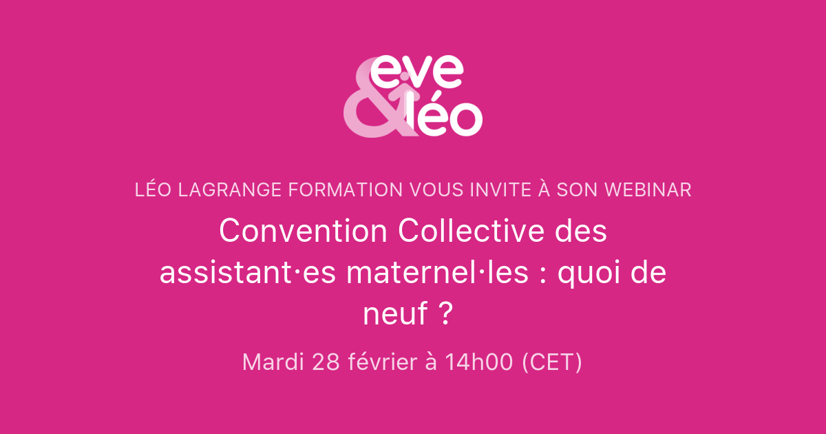 Convention Collective des assistant·es maternel·les quoi de neuf ? IFRA