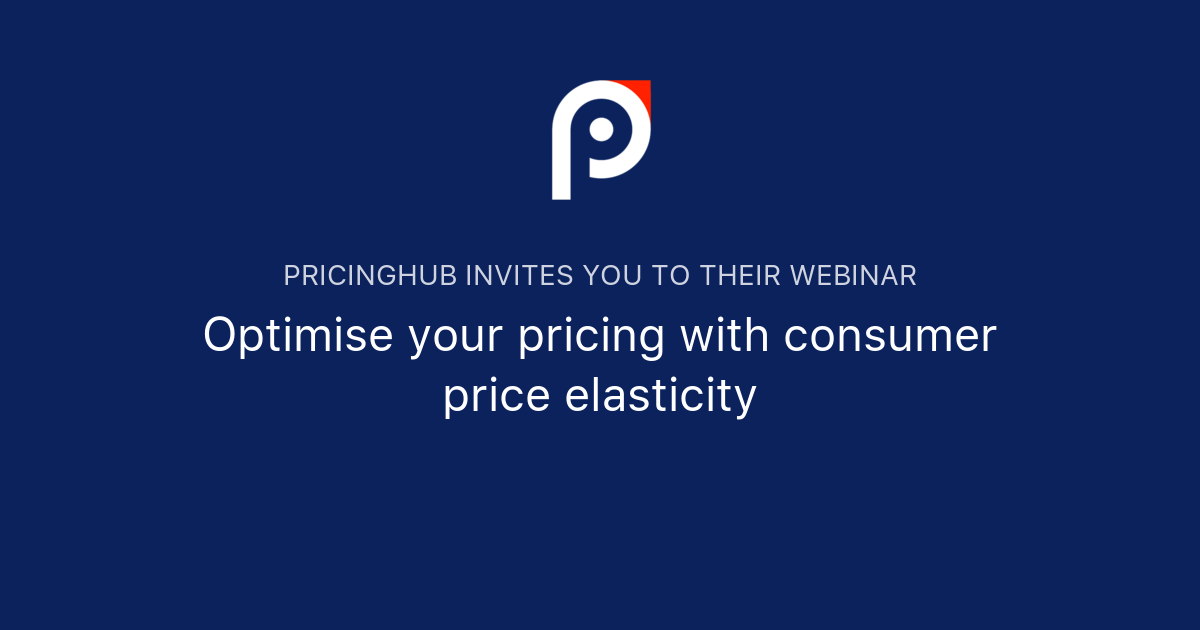 Optimise your pricing with consumer price elasticity PricingHUB