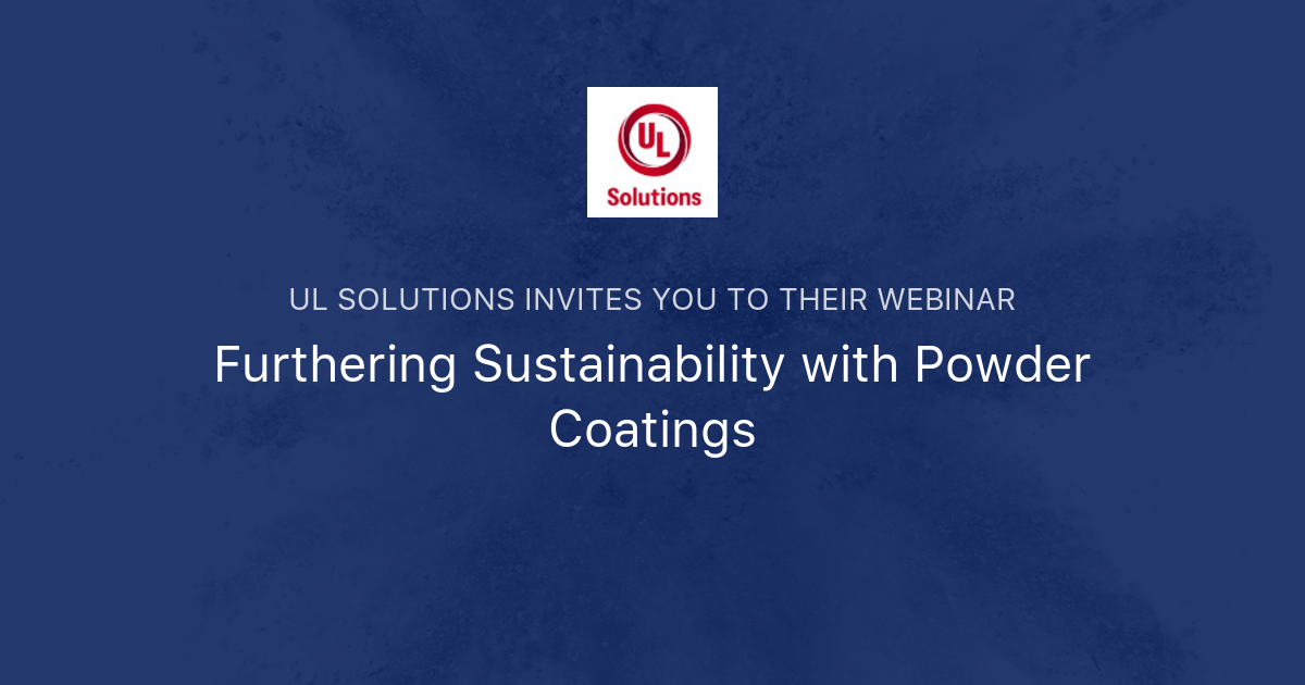 Furthering Sustainability with Powder Coatings UL