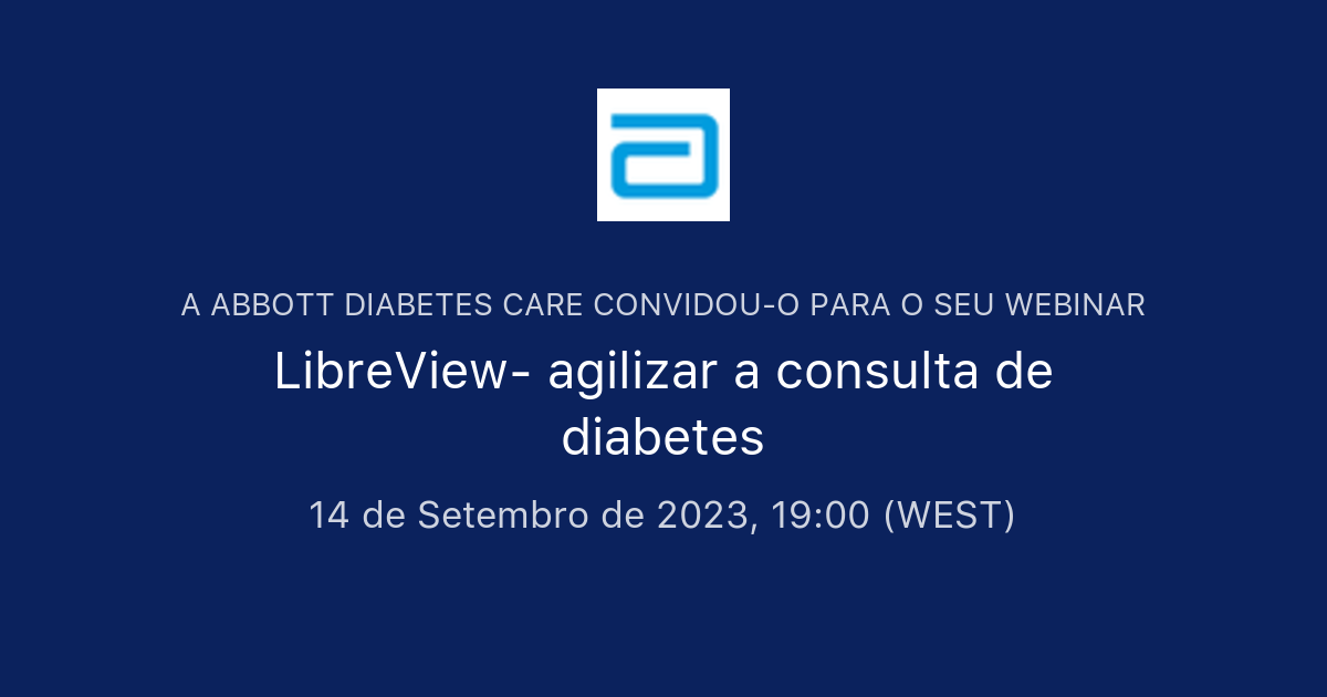 LibreView agilizar a consulta de diabetes Abbott Diabetes Care