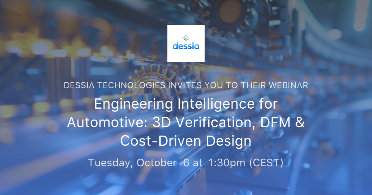 Engineering Intelligence for Automotive: 3D Verification, DFM & Cost ...