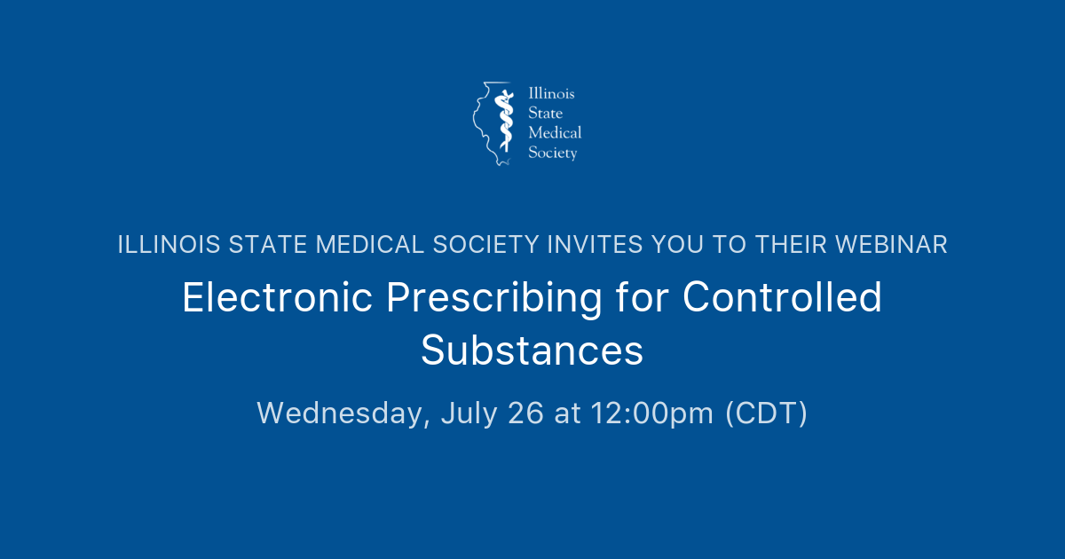 Electronic Prescribing for Controlled Substances Illinois State