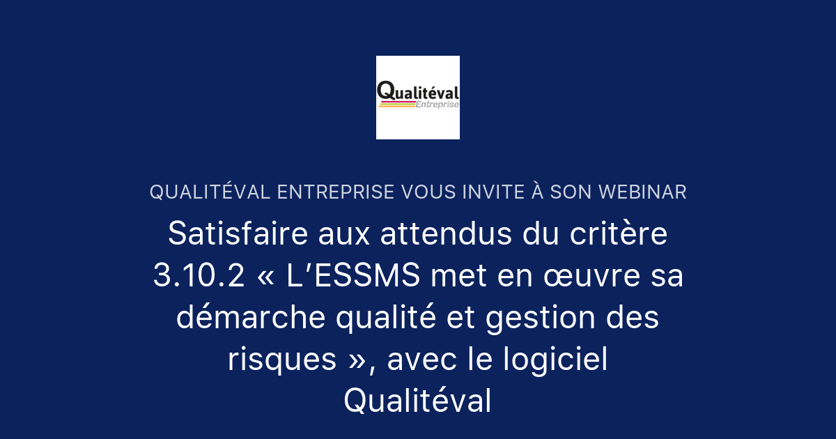 Satisfaire Aux Attendus Du Critère 3.10.2 « L’ESSMS Met En œuvre Sa ...