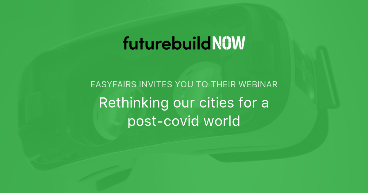 Rethinking our cities for a post-covid world | Easyfairs