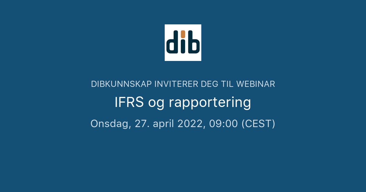 IFRS Og Rapportering | DIBkunnskap