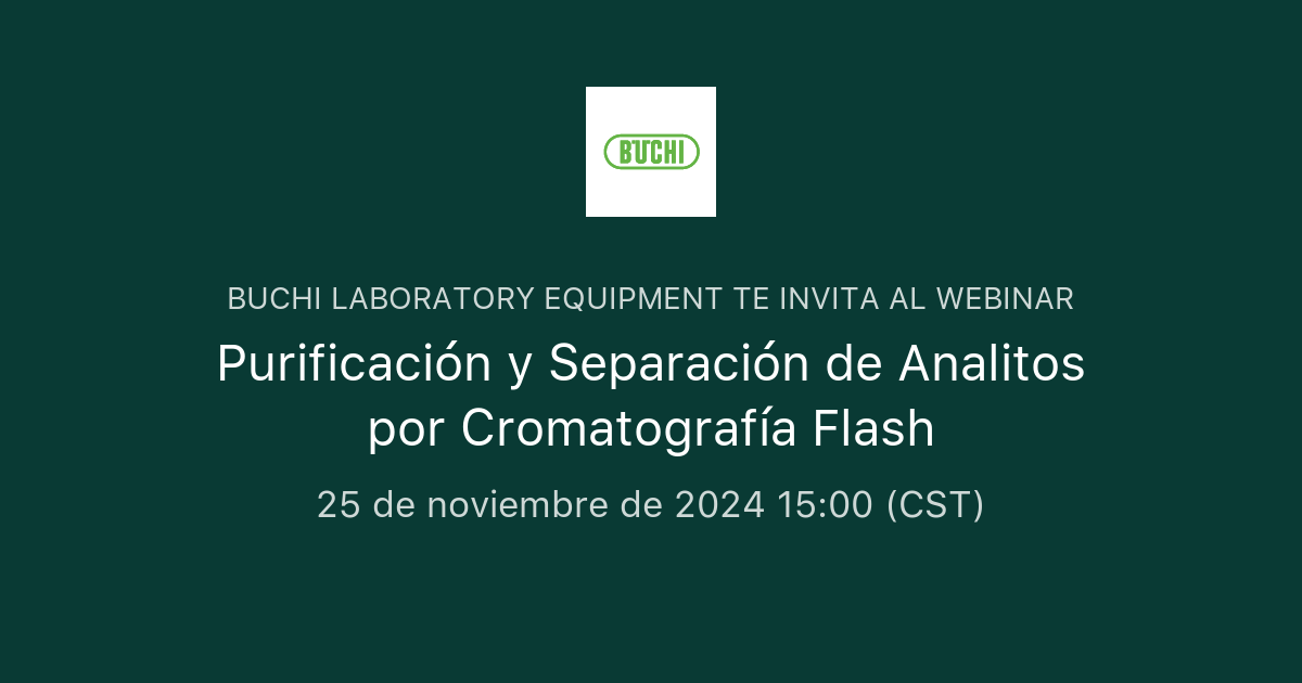 Purificación y Separación de Analitos por Cromatografía Flash | BUCHI ...