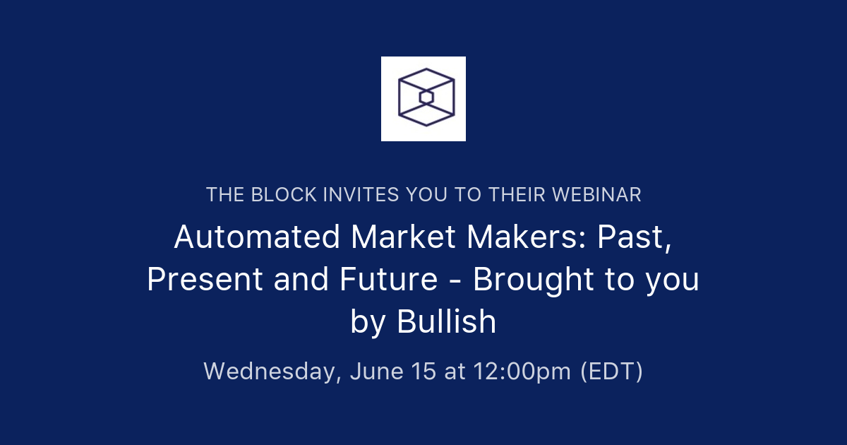 Automated Market Makers: Past, Present And Future - Brought To You By ...