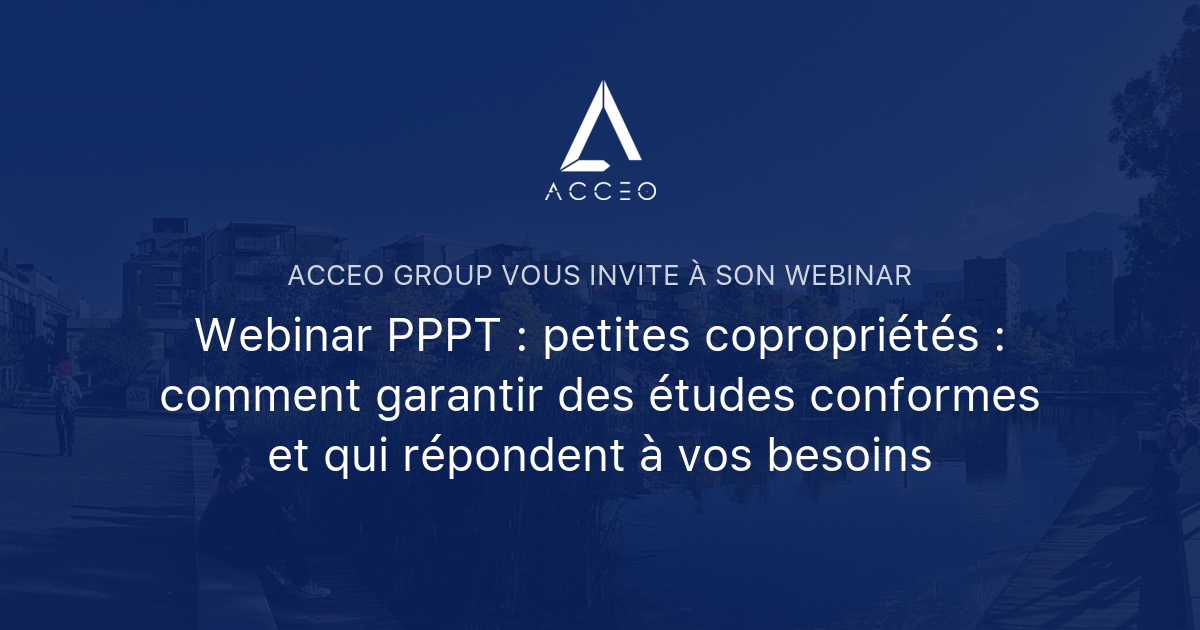 Webinar PPPT : petites copropriétés : comment garantir des études ...