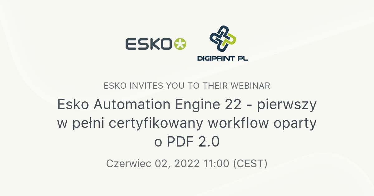 Esko Automation Engine 22 pierwszy w pełni certyfikowany workflow