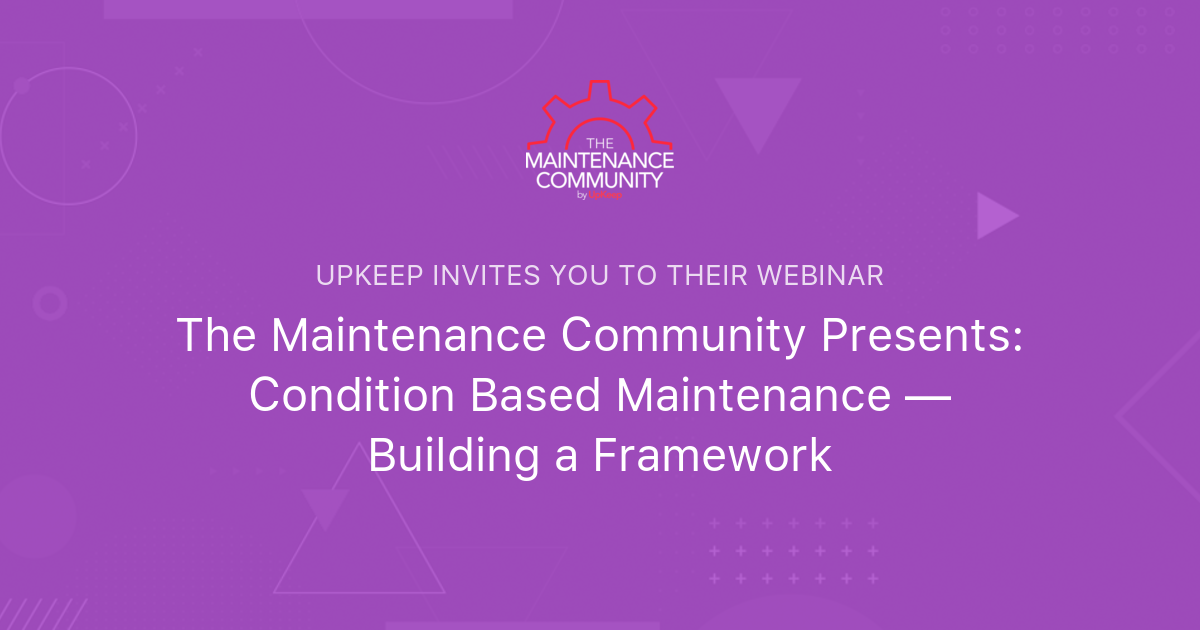 The Maintenance Community Presents: Condition Based Maintenance ...