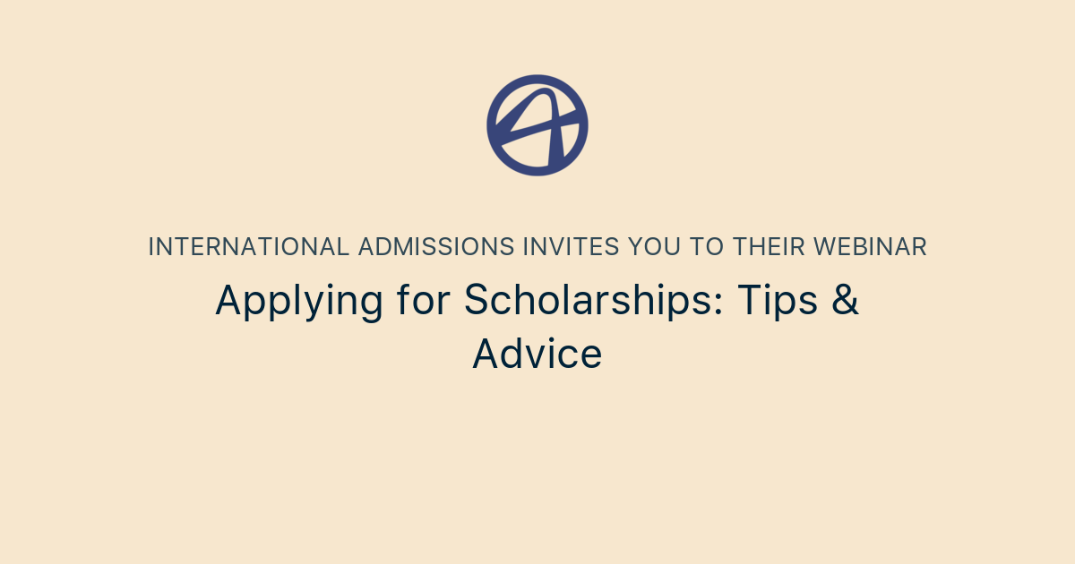 Applying for Scholarships: Tips & Advice | International Admissions