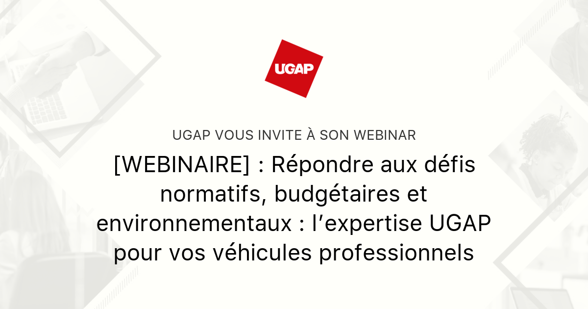 [WEBINAIRE] : Répondre aux défis normatifs, budgétaires et ...