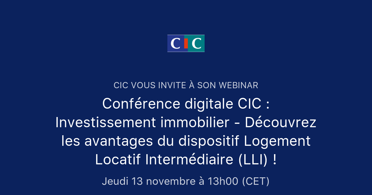 Conférence digitale CIC : Investissement immobilier - Découvrez les ...